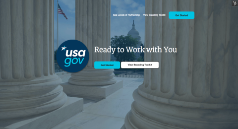 A webpage with a USA.gov logo, featuring the text "Ready to Work with You" over an image of columns and the U.S. Capitol. Options include "See Levels of Partnership," "View Branding Toolkit," and a "Get Started" button.